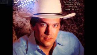 George Strait - Blue Is Not A Word