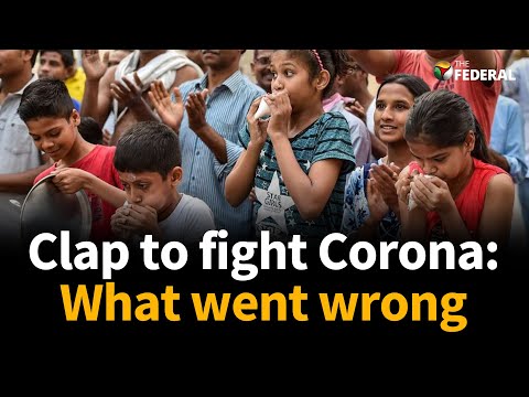 Clap to fight Corona:What went wrong