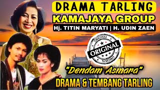 Download lagu DRAMA TARLING KAMAJAYA GROUP - DENDAM ASMARA | Hj. TITIN MARYATI, H. UDIN ZAEN DKK mp3