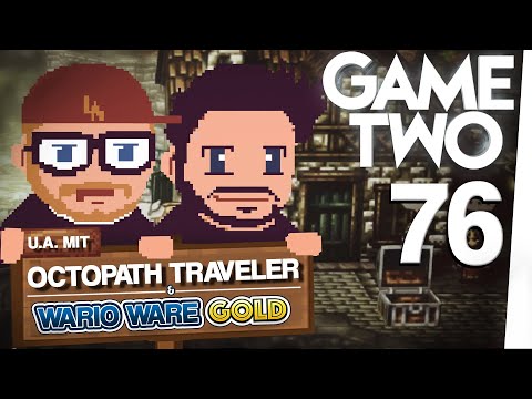 Octopath Traveler, Wario Ware Gold, Michas Zoffkolumne: Spielhilfen vs. Spielspaß | Game Two #76