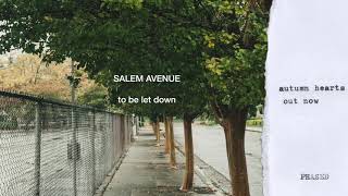 salem avenue - to be let down (official stream)