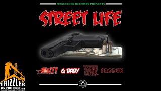 Mozzy x G-Baby x Young Calis x Produk - Street Life (Prod. Draft) [Thizzler.com Exclusive]