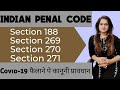 Section 188 269 270 271 IPC Punishment For Breaking Lockdown Spreading Pandemic