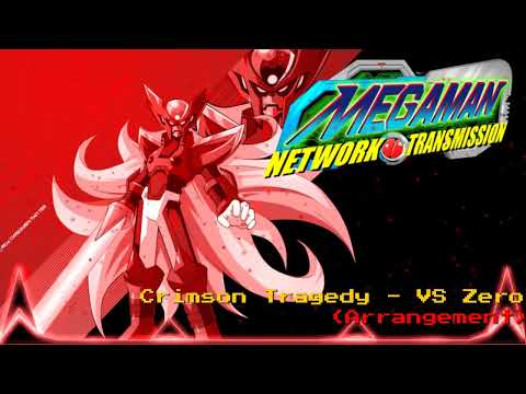 Mega Man Network Transmission - Crimson Tragedy (Vs. Zero.EXE Arrangement)