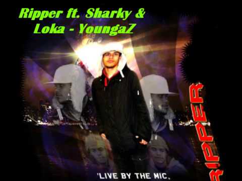 Ripper ft. Sharky & Loka - YoungaZ
