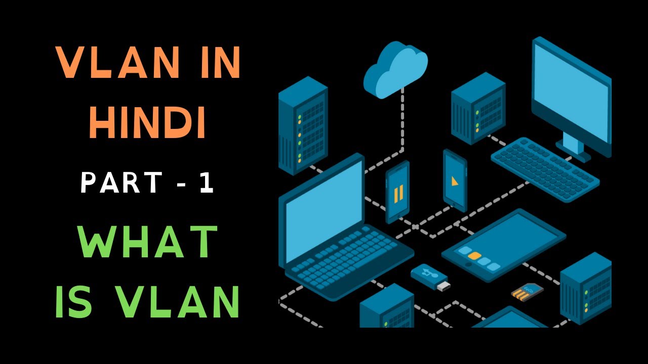 84. Free CCNA (NEW) | VLAN in Hindi - What is VLAN in Hindi | CCNA 200-301 Complete Course in Hindi