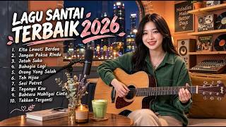 Download lagu 🎧 Lagu Santai Viral TikTok 2026 — Pop Indonesia Terbaru | Hits Populer untuk Menemani Hari mp3