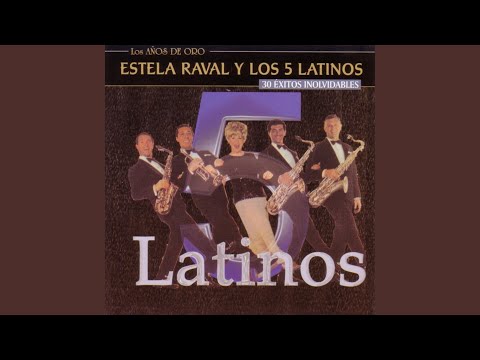 Solo Pienso En Ti - Estela Raval Con 5 Latinos