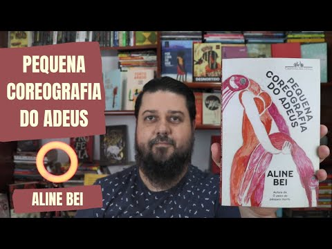 PEQUENA COREOGRAFIA DO ADEUS - Aline Bei