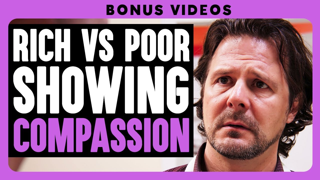 Rich vs. Poor Showing Compassion | Dhar Mann Bonus!