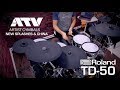 New ATV artist cymbals with Roland TD-50 & drum-tec electronic drums