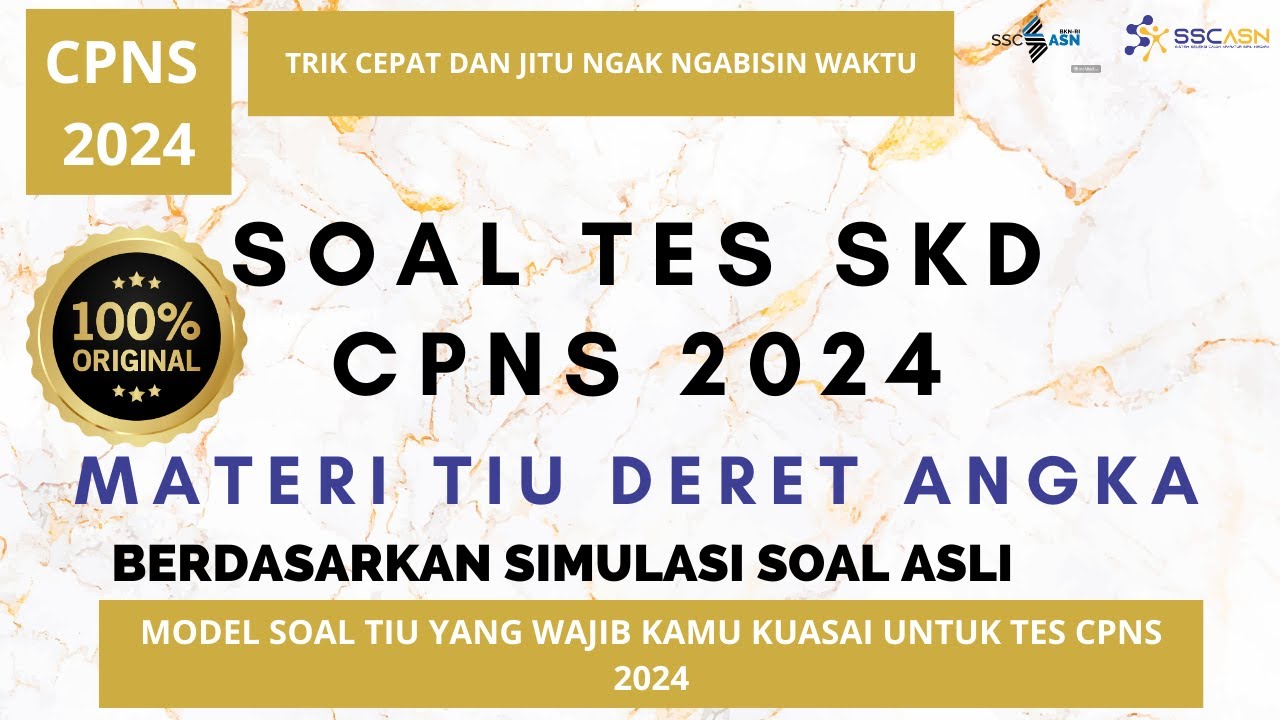 Soal Tes CPNS 2024 Materi TIU Deret Angka Kisi-Kisi 2024