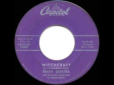 1958 HITS ARCHIVE: Witchcraft - Frank Sinatra (his original version)