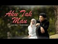 Aku Tak Mau Syafiq Reez Ft Ariana Naqma Official Muzik Video
