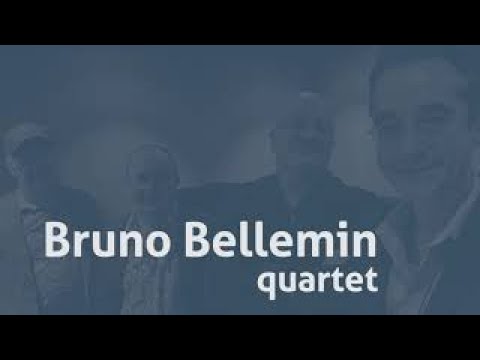 Bruno Bellemin Quartet  ( Teaser )