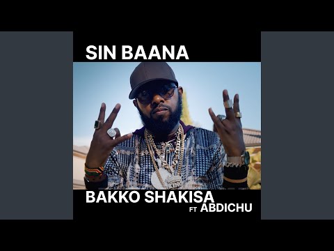 Sin Baana (feat. Abdichu)