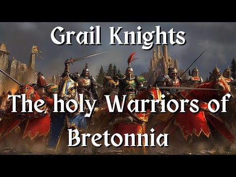 Grail Knights - The holy Warriors of Bretonnia Celebration Song | Warhammer Music 
