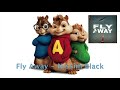 Nissim Black Fly Away Chipmunks Version