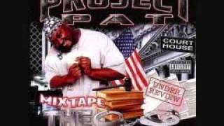Project Pat Mixtape: The Appeal, "Show Your Golds"