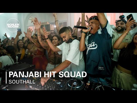 Panjabi Hit Squad | Boiler Room: Southall