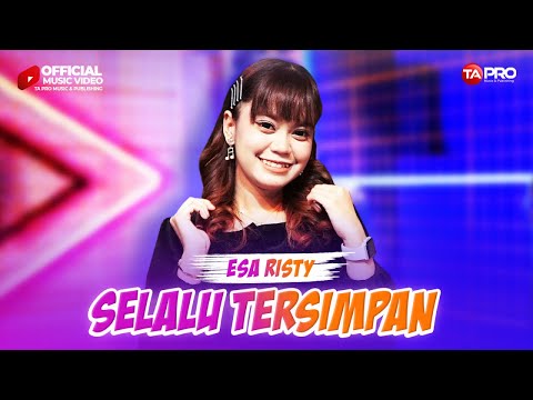 Esa Risty - Selalu Tersimpan - Official Music Video