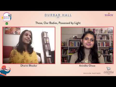 THESE, OUR BODIES, POSSESSED BY LIGHT | Jaipur Literature festival 2021