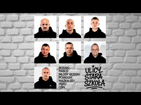 BOSSKI & PABLO - Ulicy Stara Szkoła ft. Młody Bosski, Pomidor, Ważka G21, Pęku, CGN upddl3