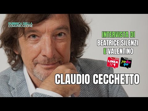 INTERVISTA A CLAUDIO CECCHETTO - Beatrice Silenzi e Valentino