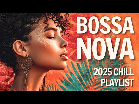 BOSSA NOVA AUTUMN MIX 2025 ✨ 3 Hour Chill Mix with Smooth Rhythms & Acoustic Soul #music #playlist