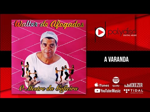 Walter de Afogados - A Varanda