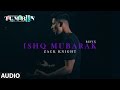 Tum Bin 2 ISHQ MUBARAK REFIX Full Audio Song Arijit Singh Zack Knight