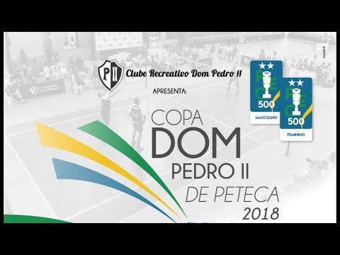 2a. Copa Dom Pedro II de Peteca 4/4 - Semifinais e Finais