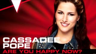 Are You Happy Now - Cassadee Pope [The Voice Performance]