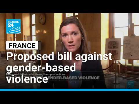 Gender-based violence: French proposed bill aims to strengthen protections