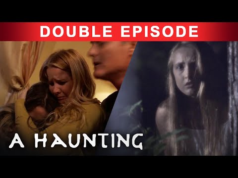 Unveiling Secrets Of The Past | DOUBLE EPISODE! | A Haunting