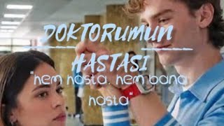 "DOKTORUMUN HASTASI" TEODEN DİZİSİ TEK PARÇALIK #teoden #atayaşat #hel