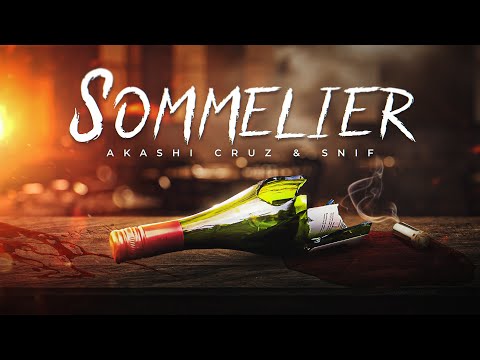 Akashi Cruz & $nif - Sommelier (Prod. Caiiro)