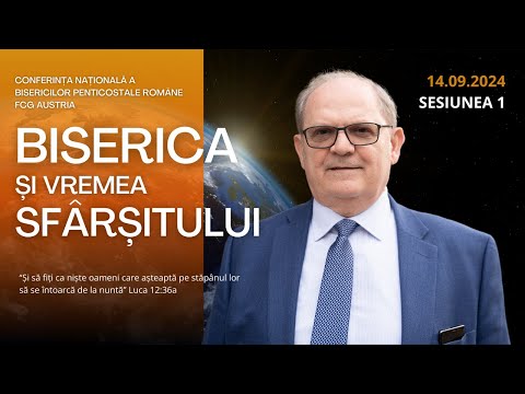 S1. Conferința Națională FCG Austria | 14-15 septembrie | pastor Lazăr Gog