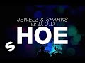 Jewelz & Sparks vs. D.O.D - Hoe 