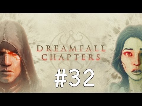 Dreamfall Chapters [Part 32] - A Sudden Twist