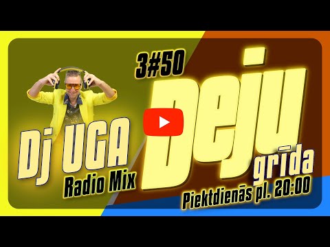 3#50 DEJU GRĪDA @dj_uga   @RadioLatviesuHiti @pēdējais