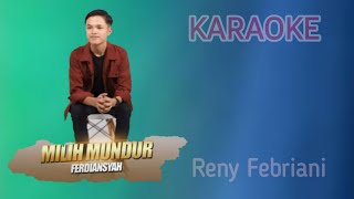 Download lagu MILIH MUNDUR - KARAOKE - Ferdiansyah mp3 Download lagu MILIH MUNDUR - KARAOKE - Ferdiansyah mp3