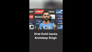 Virat Kohli backs Arshdeep Singh after loss agains