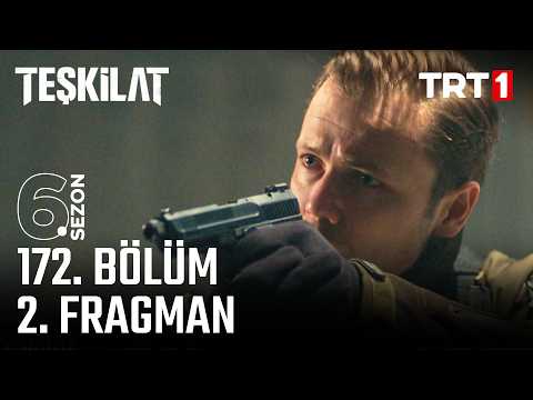 Teşkilat 172. Bölüm 2. Fragmanı - Ön İzleme Detayları