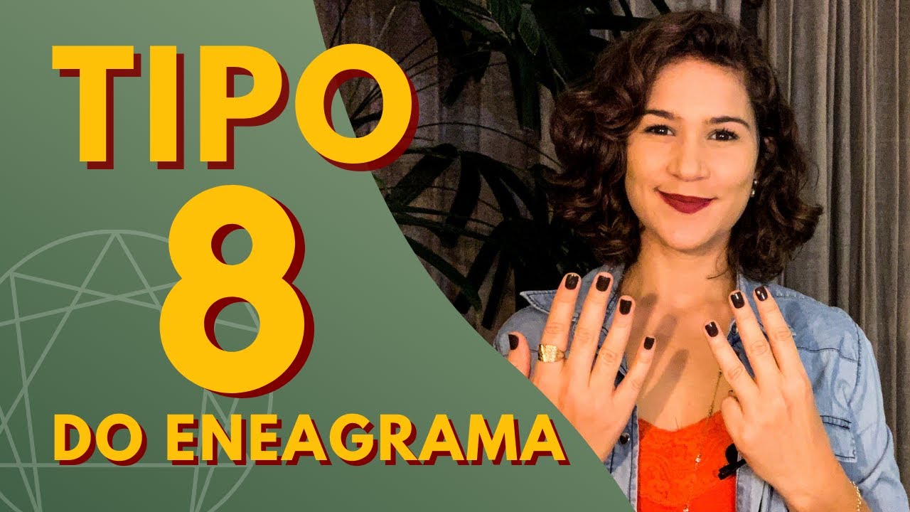 Qual é seu tipo de personalidade? Tipo 8