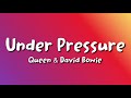 Queen & David Bowie - Under Pressure (lyrics)