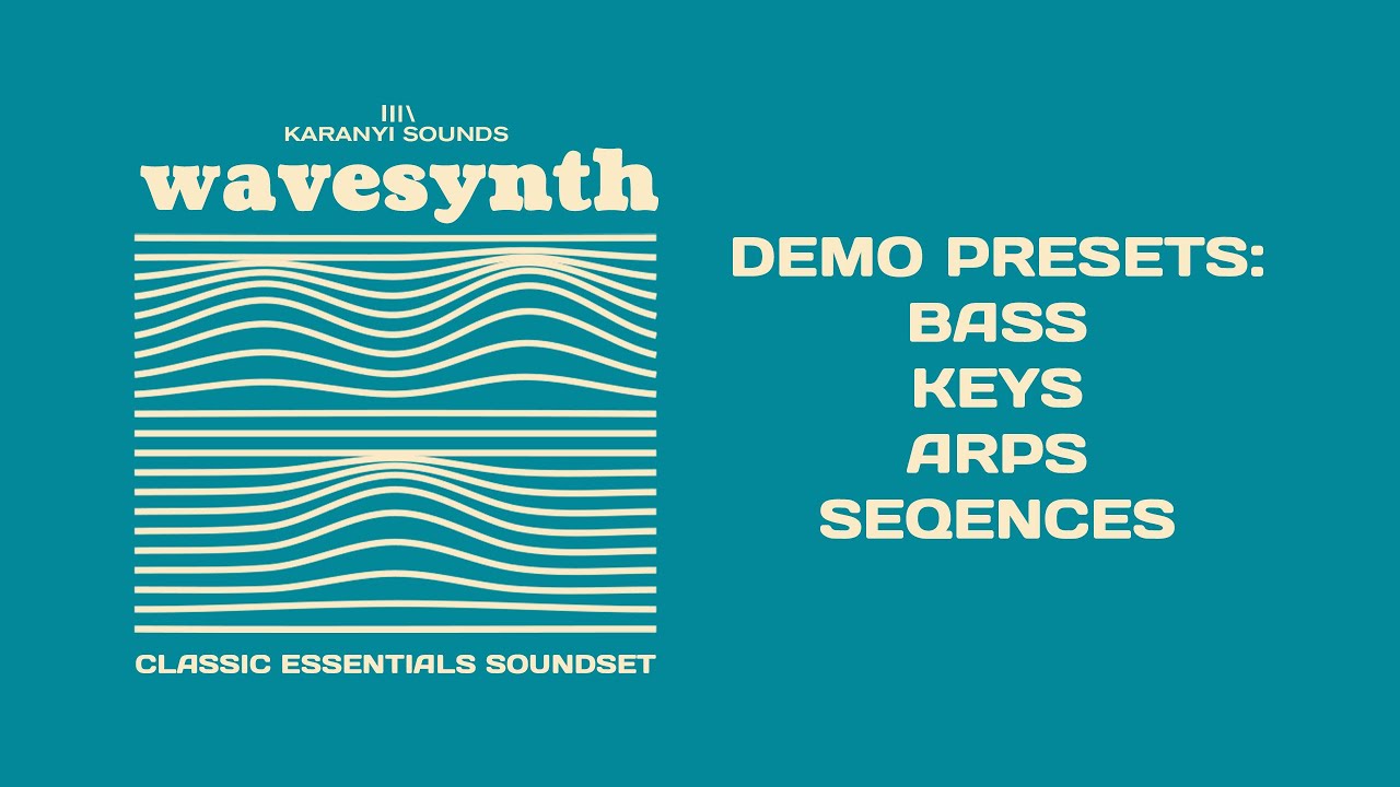 KaranyiSounds - Wavesynth (Classic Essentials Sound Set demos)