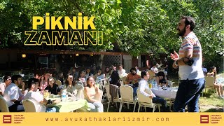 AVUKAT HAKLARI GRUBU PİKNİKTE
