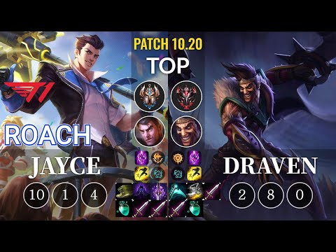 T1 Roach Jayce vs Draven Top - KR Patch 10.20