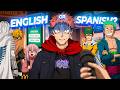 ENGLISH OR SPANISH Anime Version